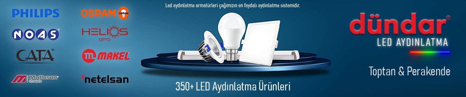 Toptan Led Aydınlatma Ürünleri En İyi Fiyatlar Dündar Elektrik Ankara